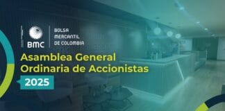 ASAMBLEA GENERAL DE ACCIONISTAS 2025 BOLSA MERCANTIL DE COLOMBIA S.A. CONVOCATORIA A SESIÓN ORDINARIA